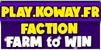 ⭐ KOWAY 1.8 - 1.15 | Nouveau PvP/Factions Farm2Win | Outils Inédits