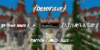 ▬▶ DeadFight | ⚔️ Faction Farm2Win ⚔️ | SkyBlock - PvPBox ◀▬