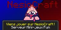 ۞NesioCraft ➡Recrutement:ON ➡Minis-Jeux➡Contacts Skype➡jocker9874۞
