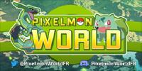 ▶ PixelmonWorld - Pixelmon ⚔️
