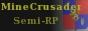  MineCrusader (Sans White-list | Cracké acceptés)