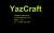 YazCraft