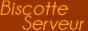 Biscotte Serveur  - Anka'Like - Boutique NO CHEAT - Fun