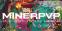 MinerPvP / IP: m3.minecraft-illimity.com:25560