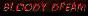 BloodyDream V2 - Exigez la perfection !