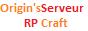 [ Origin's Craft | [Crack] | RP-Complet | Mini-Jeux ]