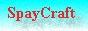 SpayCraft est un serveur PVP / FACTION | Crack:ON | 120 slots | Admin: